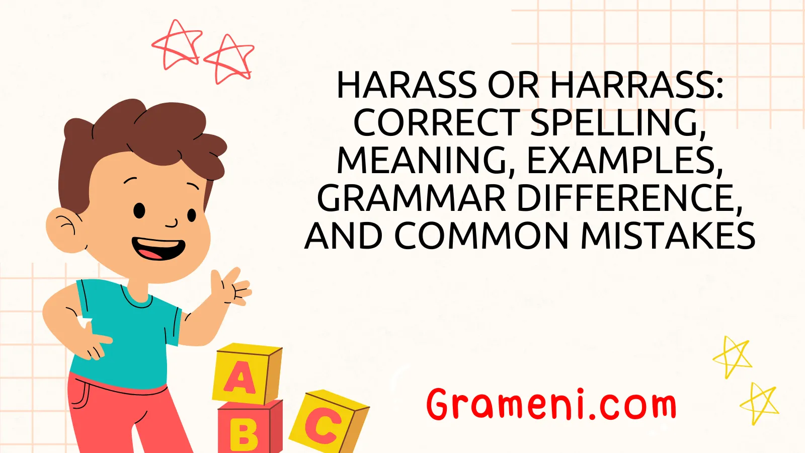 Harass or Harrass