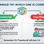 Transferred or Transfered